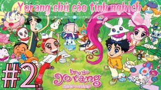 【THUYẾT MINH】Yorang Chú Cáo Tinh Nghịch - Tập 2: Cuốn Sách Mong Ước