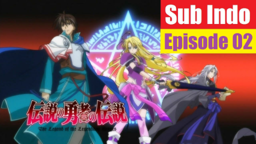 The Legend of the Legendary Heroes Episode 01 - Bilibili The Legend of the Legendary Heroes Episode 01 - Bilibili