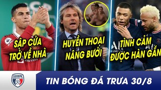 TIN BÓNG ĐÁ TRƯA 30/8: Ronaldo tìm đường về nhà cũng bị ĐUỔI CỔ? Nedved LỘ CLIP tay nâng 2 quả bóng