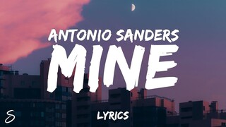 Antonio Sanders - MINE (Lyrics)