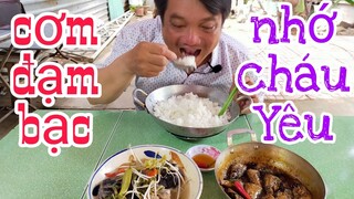 Bữa cơm quá ngon nhưng thiếu cháu Yêu lTâm Chè Vĩnh Long