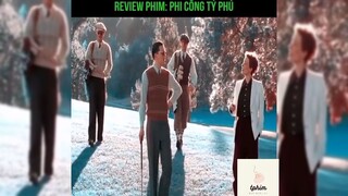 Tóm tắt phim: Phi công tỷ phú p2 #reviewphimhay