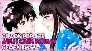 5 Anime Dimana Cowok Populer Jatuh Cinta Pada Cewek Yang Tidak Pupular/Biasa