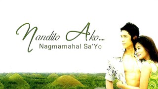 Nandito Ako... Nagmamahal sa'yo (Full Movie)