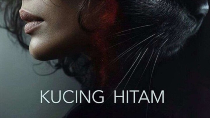[NEWFILM] KUCING HITAM