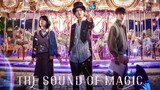 The Sound of Magic Ep. 6 English Subtitle