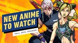 New Anime to Watch (Fall 2021)