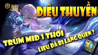 Trùm Mid Điêu Thuyền 1 Thời Liệu Còn Có Chỗ Đứng Ở Thời Điểm Hiện Tại ?