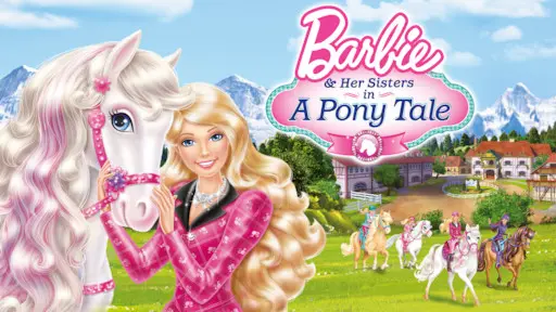 Barbie And Her Sister In A Pony Tale