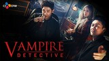 Vampire Detective Ep. 1 English Subtitle