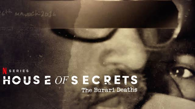 House of Secrets: The Burari Deaths Episode 1
