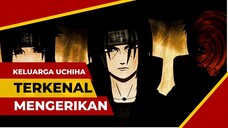 HEBAT - KELUARGA UCHIHA TERKENAL MENGERIKAN (AMV)