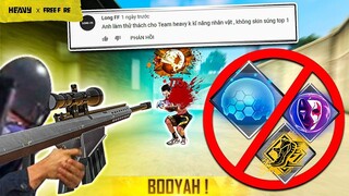 Thử Thách Chơi Game Không Skin Súng Kỹ Năng Nhân Vật | HEAVY Free Fire