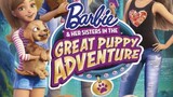 Barbie™ and Her Sisters in The Great Puppy Adventure (2015)