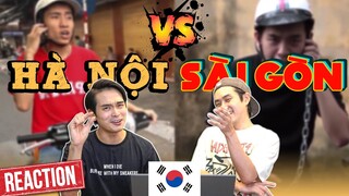 Reaction Khác nhau HÀ NỘI vs. SÀI GÒN/Differences Between Hanoi vs Saigon Clip Hài Hước Việt Nam