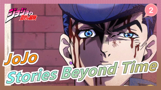 JoJo's Bizarre Adventure|[Epic Memorial/Season IV]Stories Beyond Time-DIAMOND IS UNBREAKABLE_2