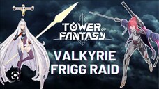 [TOF] VALKRIE FRIGG RAID (HEROIC)