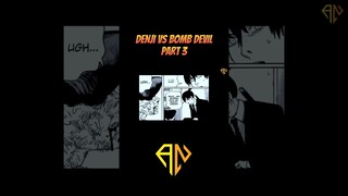 Denji vs bomb devil part 3