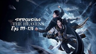 Shrouding The Heavens Eps 119-126 Sub Indo Hd
