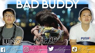 BAD BUDDY EP 10 REACTION