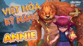 Annie, tiêu điểm tướng, Việt hóa kỹ năng | Liên Minh Tốc Chiến - Wild Rift