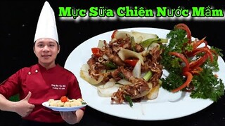 Cách làm món Mực Sữa Chiên Nước Mắm Giòn | Ngon Nhức Nách