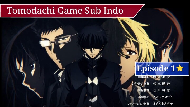 Tomodachi Game Episode 1 Subtitle Indonesia