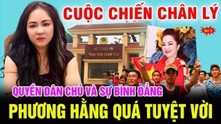 Tin Mới Nhất Vụ Án Bà Phương Hằng : DRAMA Đòi Quyền Dân Chủ Và Sự Bình Đằng Cho Bà P.Hằng