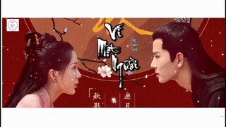 [Vietsub] OST Tiểu Nương Tử Nhà Tướng Quân | Vì Một Người - Diệp Huyền Thanh