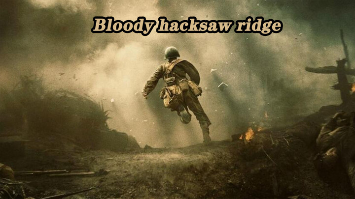 [Film commentary]Review of <Hacksaw Ridge>