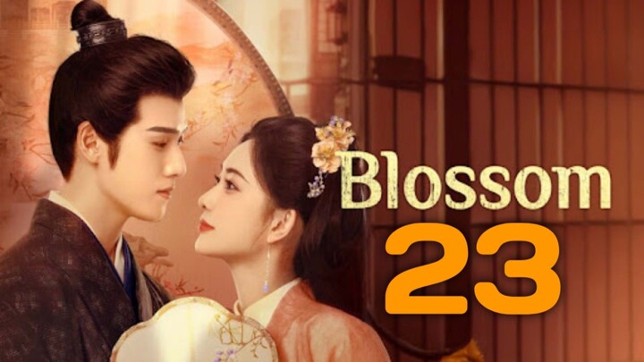 Blossom Episode 23 English Subtitle