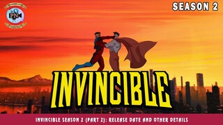 Invincible Season 2 (Part 2): Release Date And Other Details - Premiere Next