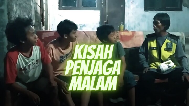 KISAH PENJAGA MALAM - Komedi Indonesia