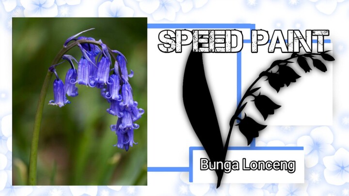 Speed Paint || Bunga Lonceng