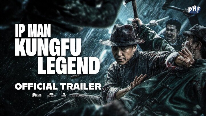IP Man Kung Fu Legend - Official Trailer English - 2026 - PHF