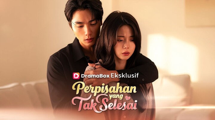 Perpisahan yang Tak Selesai Full Bahasa Indonesia (DB)
