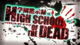 Highschool of the Dead - #09 พากย์ไทย💥