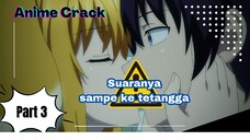 (Part 3) Anime Crack Indonesia - ⵯPersiapan buat main ama ayangⵯ