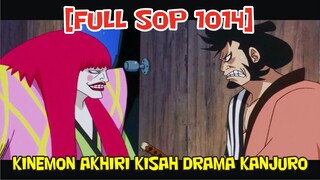 [FULL SOP 1014] KINEMON AKHIRI KISAH DRAMA KANJURO !!