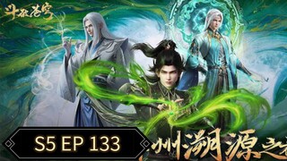 Battle Through The Heavens S5 EP 133 Sub Indo