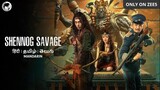 Shennong Savage (2022) [1080p HQ HDRip - x264 - [Tamil + Telugu + Hindi +Chi] -