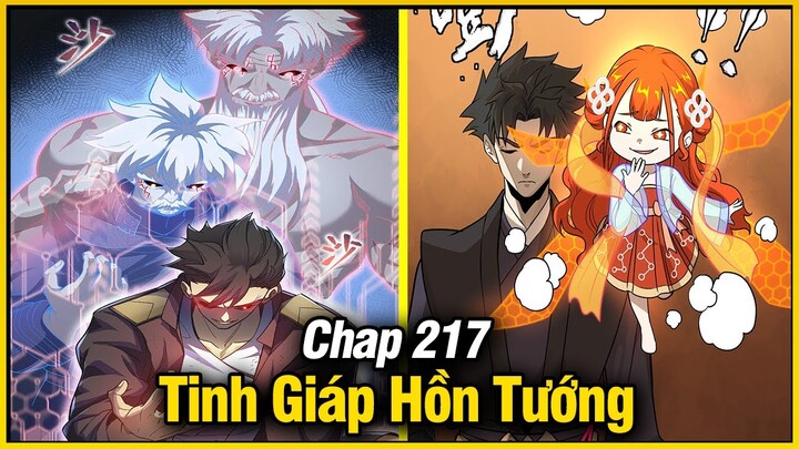 Tinh Giáp Hồn Tướng Chap 217 | Review Phim Truyện Tranh Hay | Lệ Phi Vũ