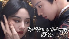 THE PRISONER OF BEAUTY EP 09_ ZHE YAO❣️