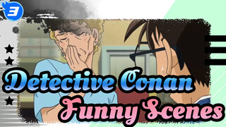 Detective Conan|Funny Scenes in Conan_3