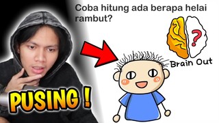 AKU DIBUAT BINGUNG DAN DIPAKSA MIKIR KERAS SAAT MAIN GAME INI ! Brain Out