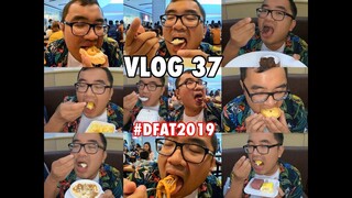 VLOG 37: #DFAT2019 Out of Nowhere Lanang x Sweetisan