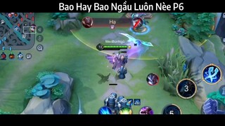 Bao Hay Bao Ngầu Luôn nèe P6