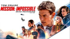 Mission_ Impossible – Dead Reckoning Part One _ Final Trailer (2023 Movie) - Tom