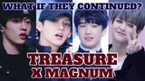 WHAT IF TREASURE CONTINUED AS TREASURE AND MAGNUM? Who is the main, lead, sub in vocal, dance & rap?