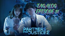 PARTNERS FOR JUSTICE 2 EPISODE 31 TAGALOG